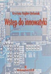 Wstęp do innowatyki, Najder-Stefaniak Krystyna