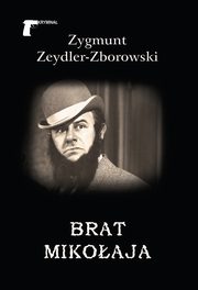 Brat Mikołaja, Zeydler-Zborowski Zygmunt