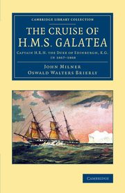 The Cruise of H.M.S. Galatea, Milner John