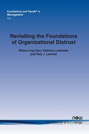 Revisiting the Foundations of Organizational Distrust, Guo Shiau-Ling