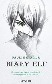 Biały elf, Rola Paulina