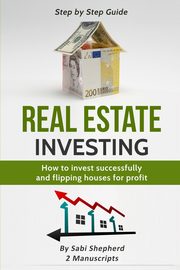 Real Estate Investing, Shepherd Sabi