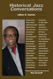 Historical Jazz Conversations, Eames JaRon K