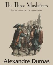 The Three Musketeers, Dumas Alexandre