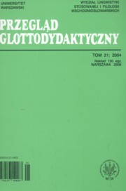 Przegląd Glottodydaktyczny t. 21/2004, 