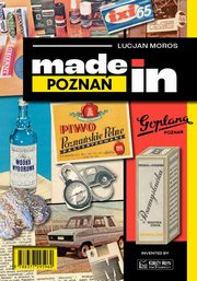 Made in Poznań, Moros Lucjan