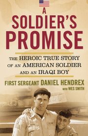 Soldier's Promise, Hendrex First Sergeant Daniel