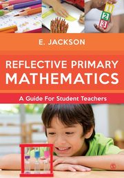 Reflective Primary Mathematics, Jackson Elizabeth