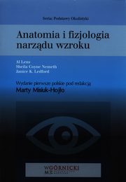 Anatomia i fizjologia narządu wzroku, Lens Al, Coyne Nemeth Sheila, Ledford Janice K.