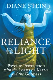 Reliance on the Light, Stein Diane
