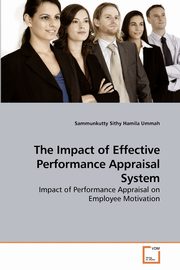 The Impact of Effective Performance Appraisal System, Hamila Ummah Sammunkutty Sithy