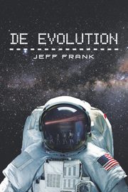 DE EVOLUTION, Frank Jeff