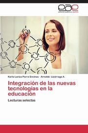 Integración de las nuevas tecnologías en la educación, Parra Encinas Karla Lariza