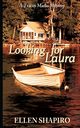 Looking for Laura, Shapiro Ellen