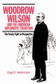 Woodrow Wilson and the American Diplomatic Tradition, Ambrosius Lloyd E.