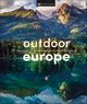 Outdoor Europe, 
