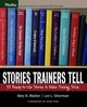 Stories Trainers Tell, Wacker Mary B.