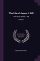 The Life of James J. Hill, Pyle Joseph Gilpin